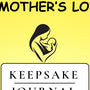 A Mother's Love Keepsake Journal (Yellow)