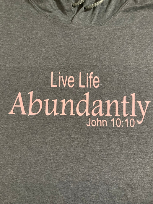 LIVE LIFE ABUNDANTLY GRAY TSHIRT