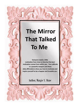 Load image into Gallery viewer, The Mirror That Talked To Me Affirmation Book